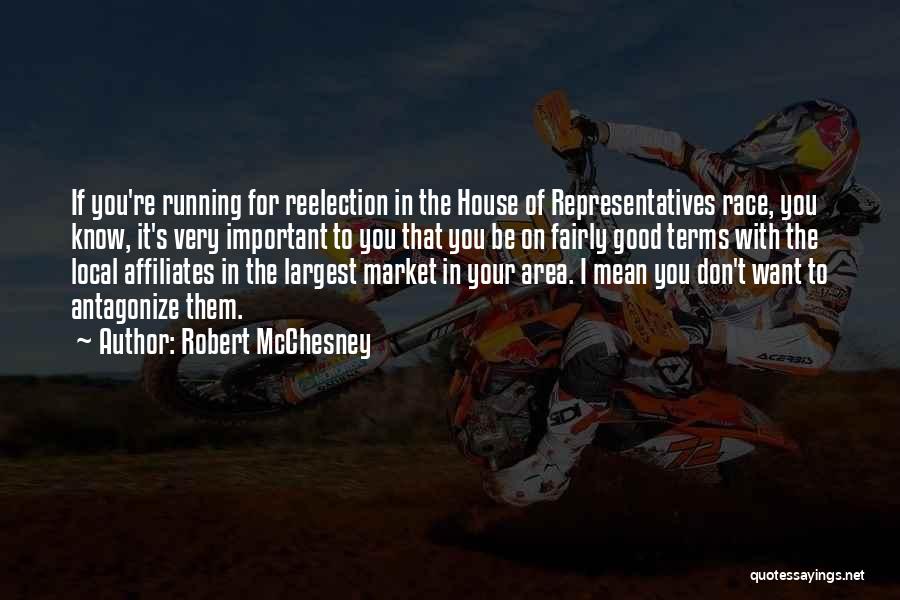 Robert McChesney Quotes 1252614