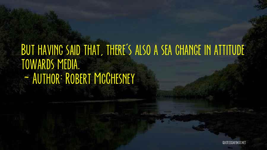 Robert McChesney Quotes 1325811