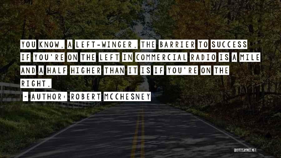 Robert McChesney Quotes 1971026