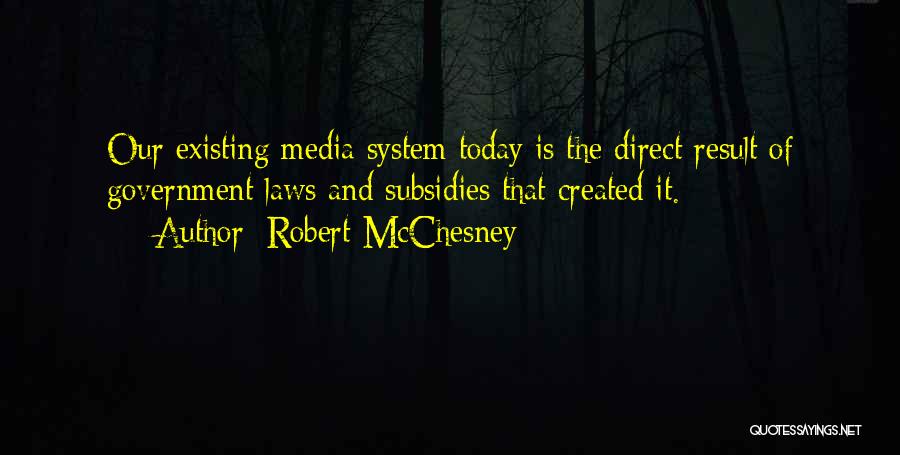 Robert McChesney Quotes 420753