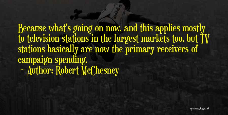 Robert McChesney Quotes 560613