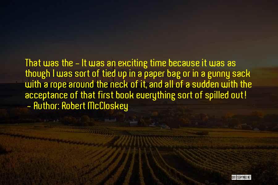 Robert McCloskey Quotes 648354