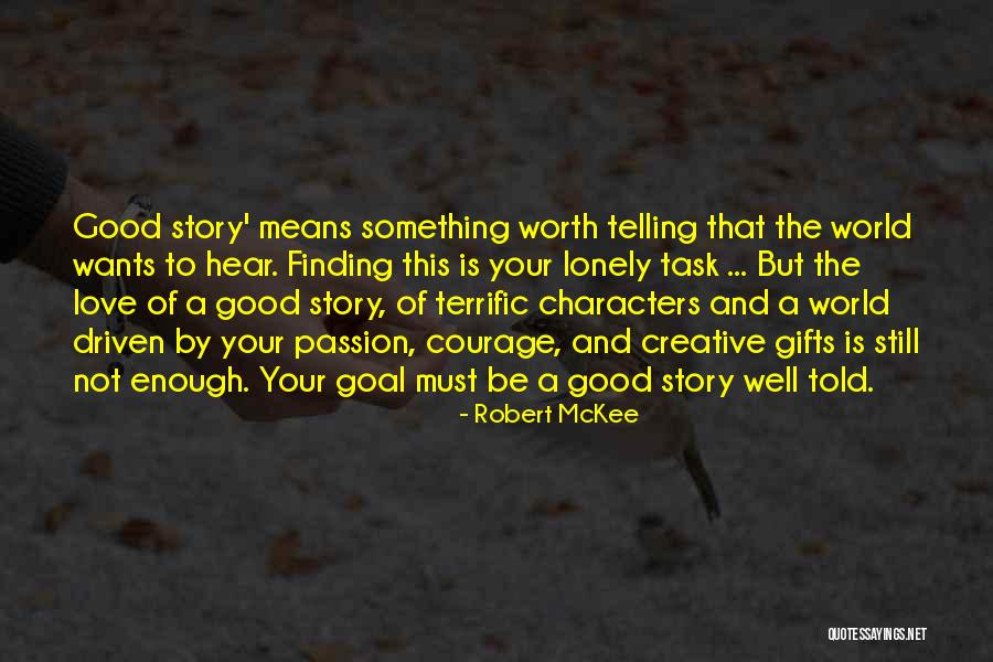 Robert McKee Quotes 1344013