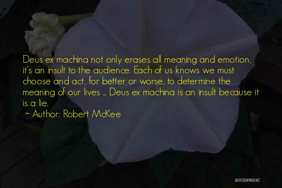 Robert McKee Quotes 1626771