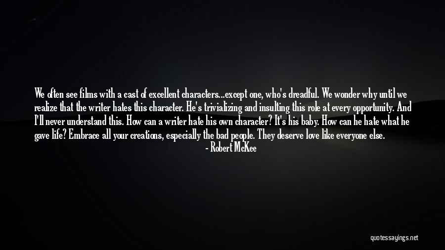 Robert McKee Quotes 2113580