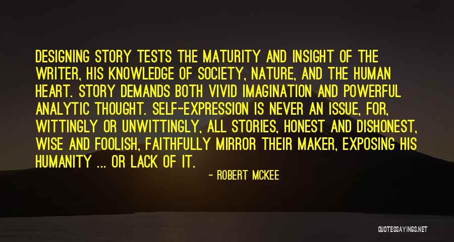 Robert Mckee Story Quotes By Robert McKee