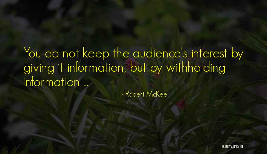 Robert Mckee Story Quotes By Robert McKee