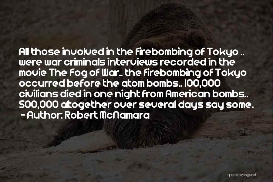 Robert McNamara Quotes 1045108