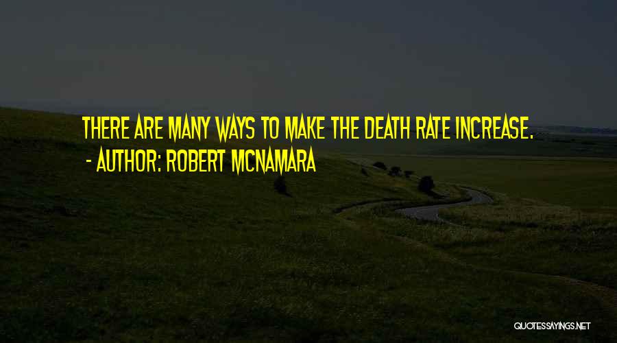 Robert McNamara Quotes 1159409