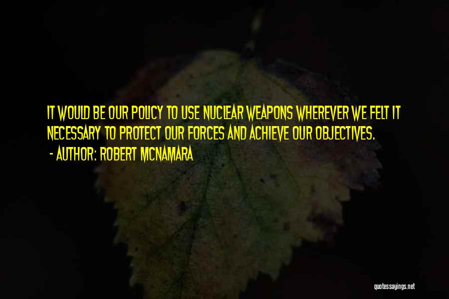 Robert McNamara Quotes 119927