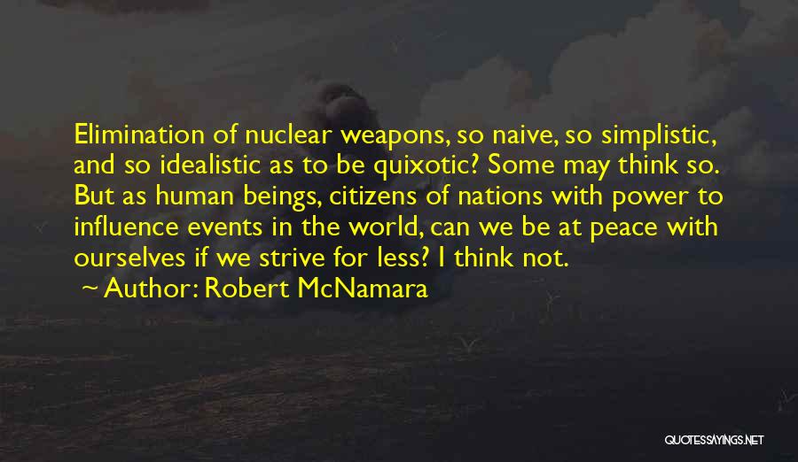 Robert McNamara Quotes 1699125