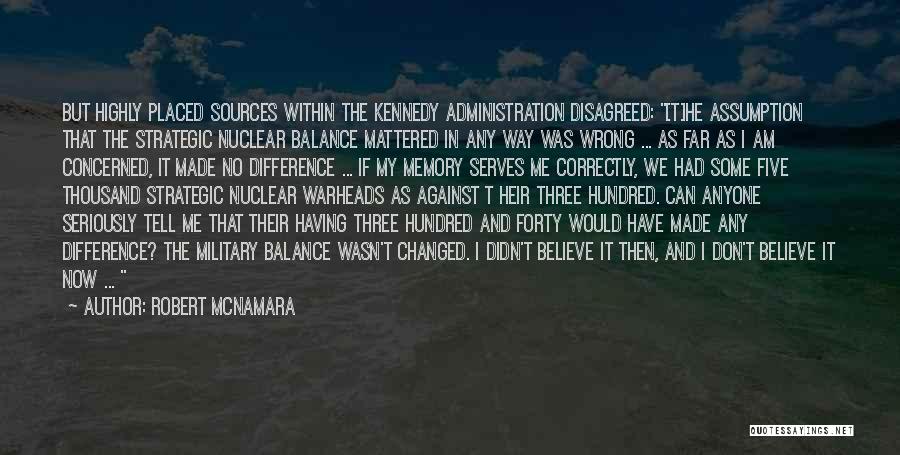 Robert McNamara Quotes 2070288