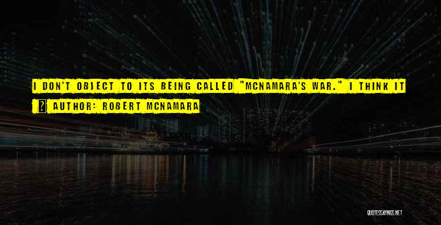 Robert McNamara Quotes 2237119
