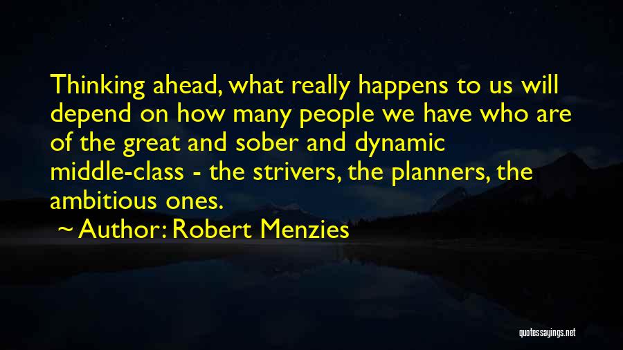 Robert Menzies Quotes 1089070