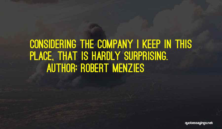 Robert Menzies Quotes 1656788