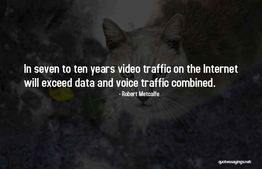 Robert Metcalfe Quotes 2047822 Robert Metcalfe Quotes 2047822