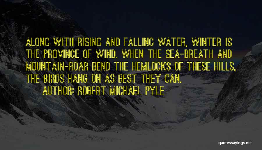 Robert Michael Pyle Quotes 416033