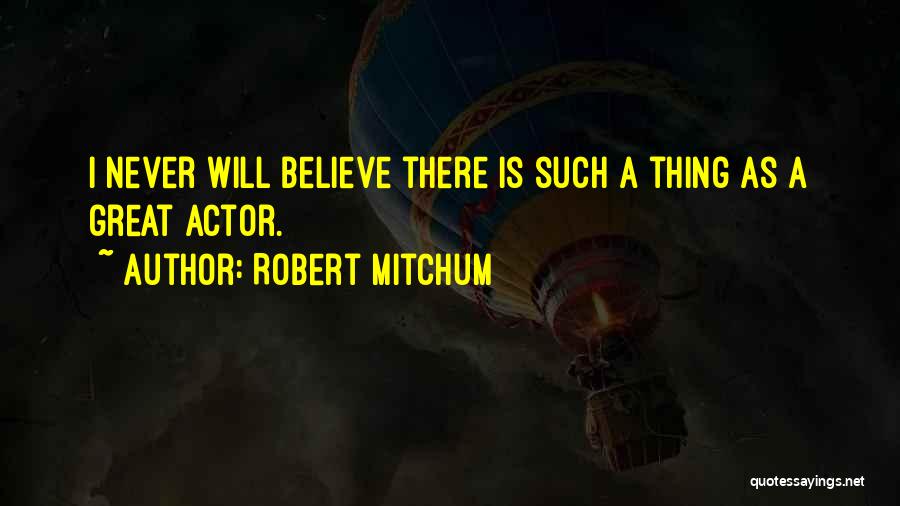 Robert Mitchum Quotes 1658377