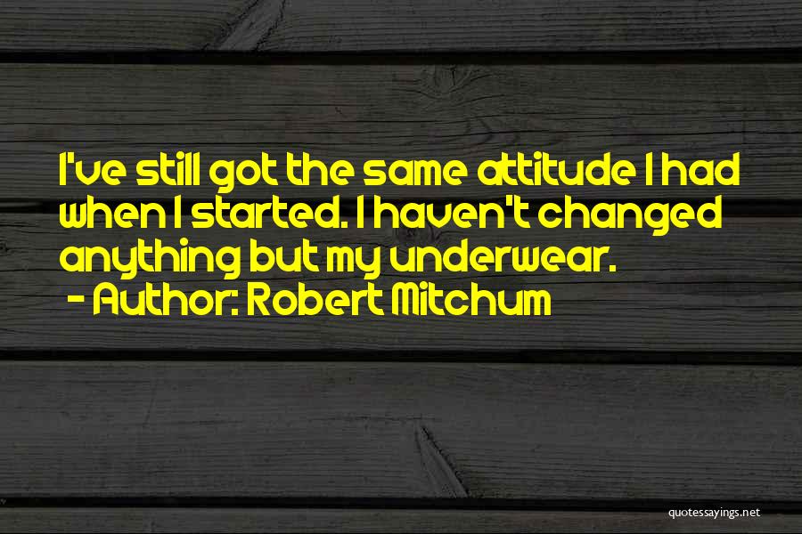 Robert Mitchum Quotes 1696081