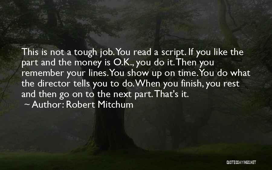 Robert Mitchum Quotes 289378