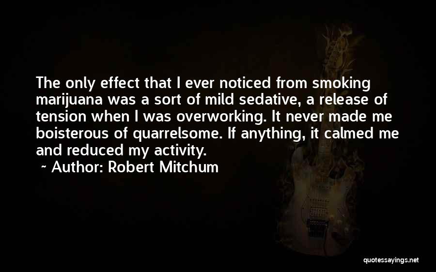 Robert Mitchum Quotes 329510