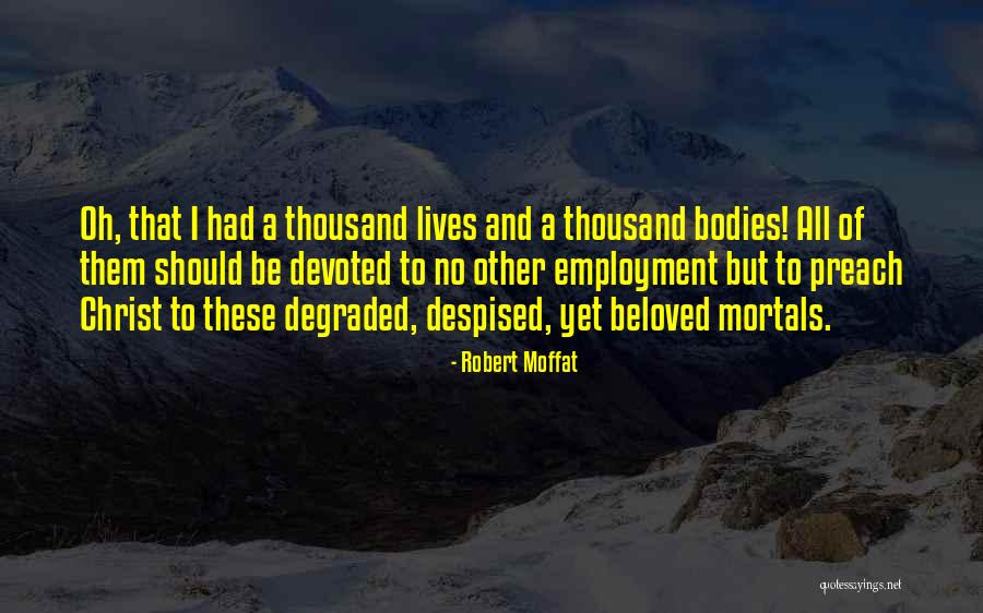 Robert Moffat Quotes 1452598 Robert Moffat Quotes 1452598
