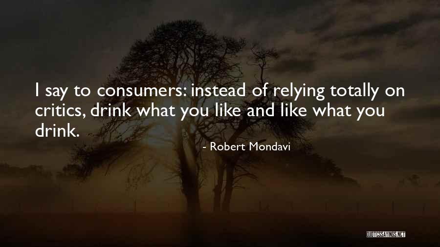 Robert Mondavi Quotes 1127947