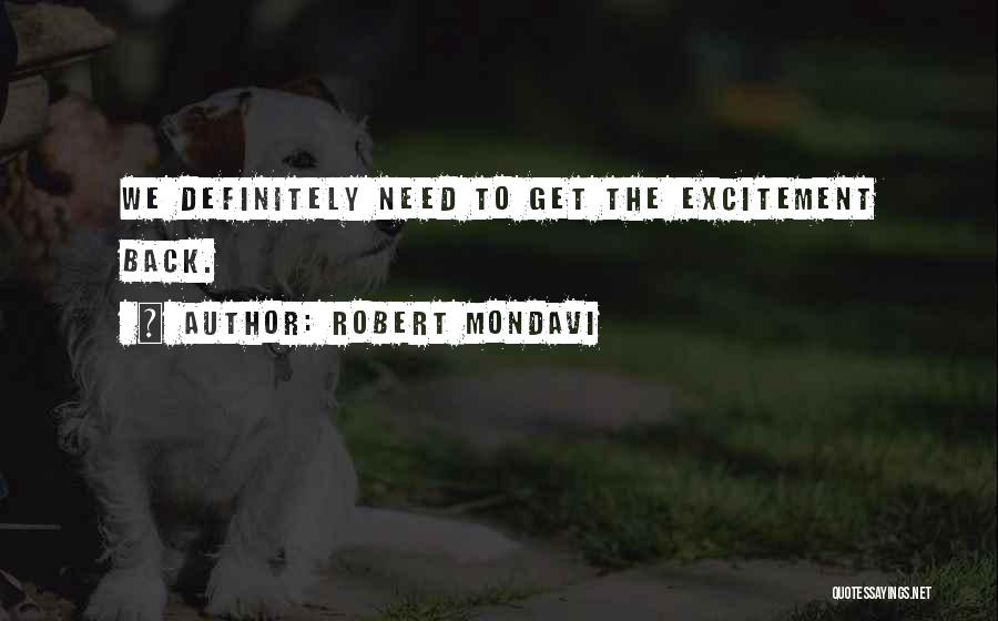 Robert Mondavi Quotes 1501083