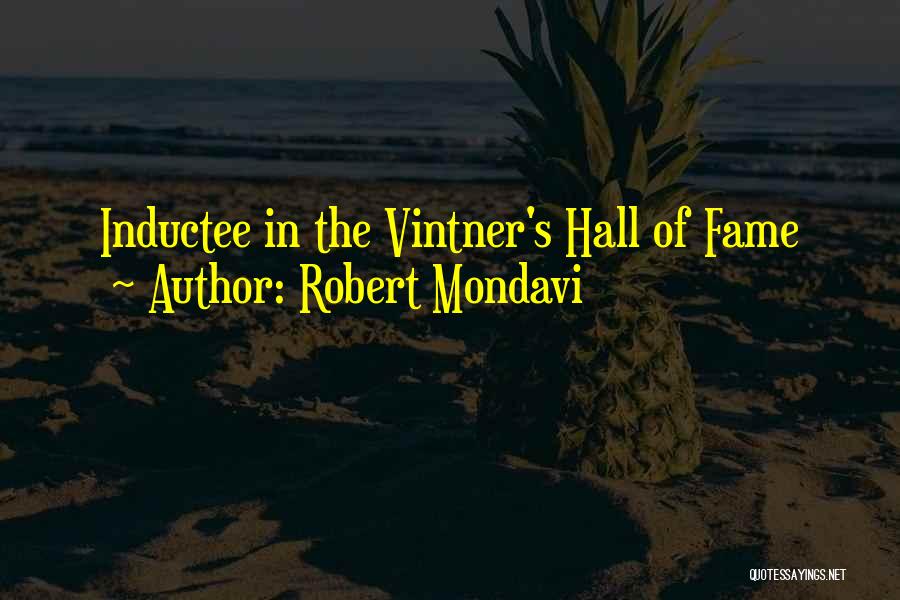 Robert Mondavi Quotes 176170