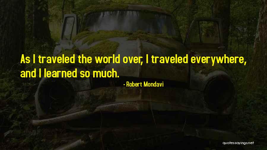 Robert Mondavi Quotes 1859918