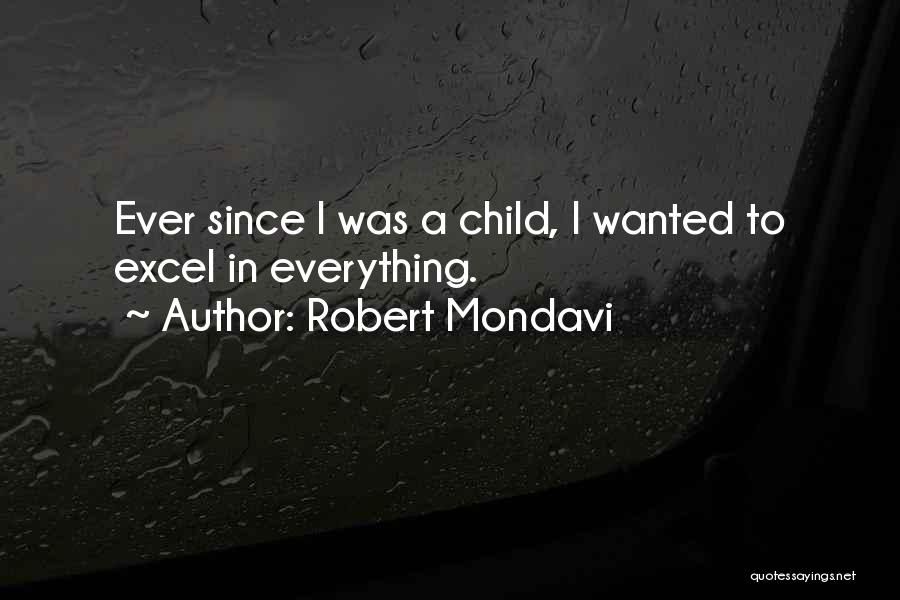 Robert Mondavi Quotes 302363