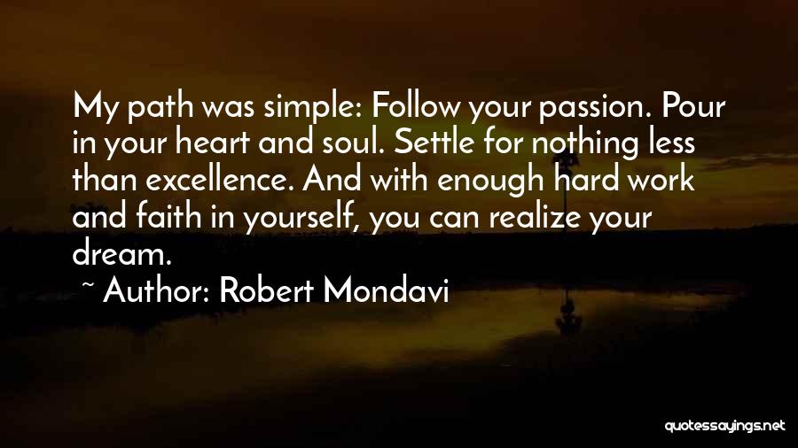 Robert Mondavi Quotes 673267