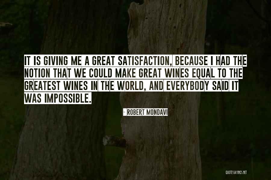 Robert Mondavi Quotes 805239