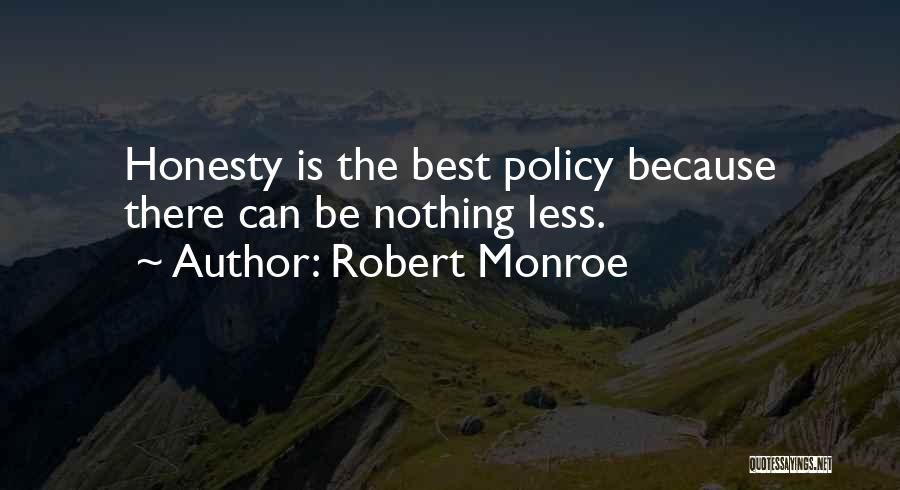 Robert Monroe Quotes 450704