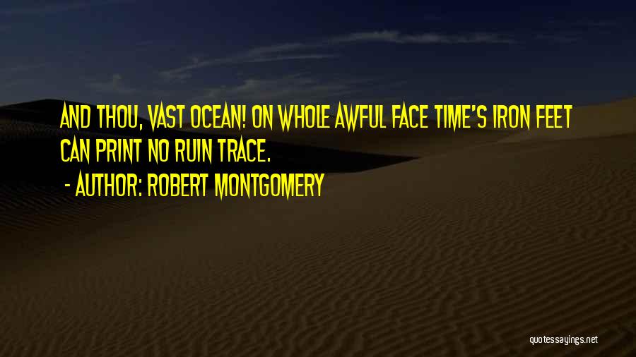 Robert Montgomery Quotes 142477