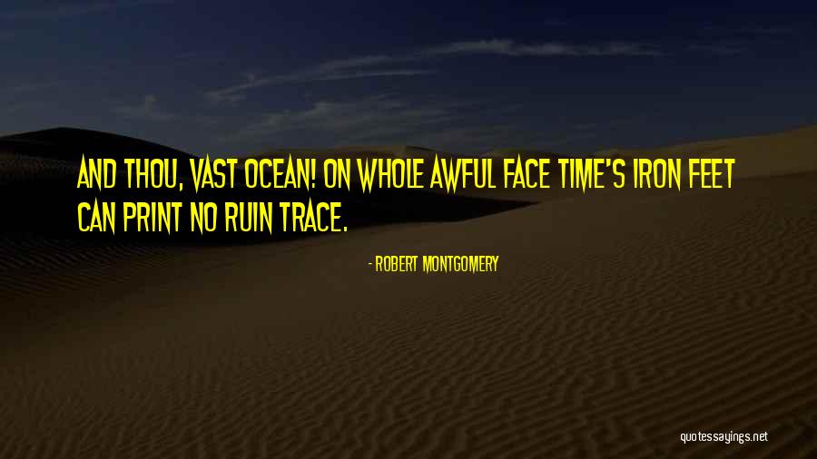 Robert Montgomery Quotes 142477