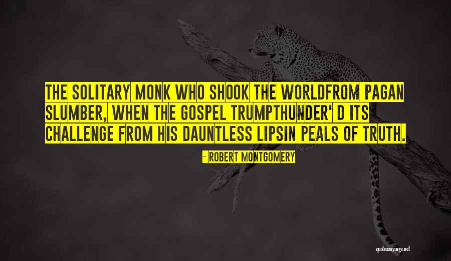 Robert Montgomery Quotes 996513