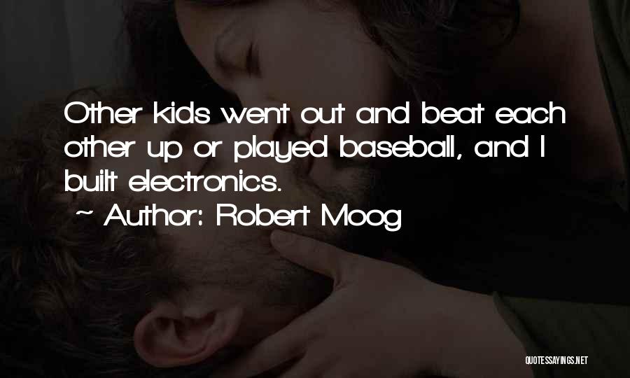 Robert Moog Quotes 934366