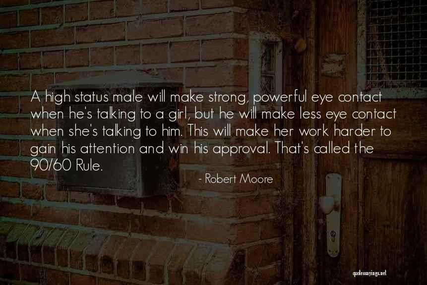 Robert Moore Quotes 1218680