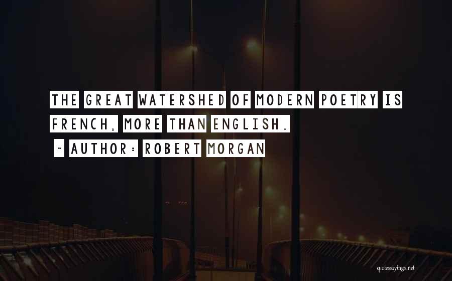 Robert Morgan Quotes 1012153