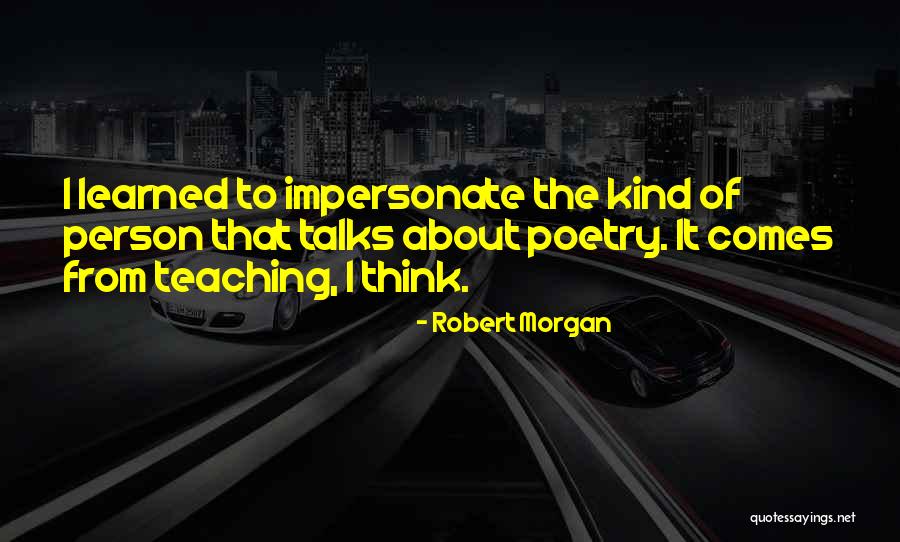 Robert Morgan Quotes 1048022