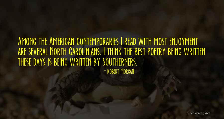 Robert Morgan Quotes 1328146 Robert Morgan Quotes 1328146