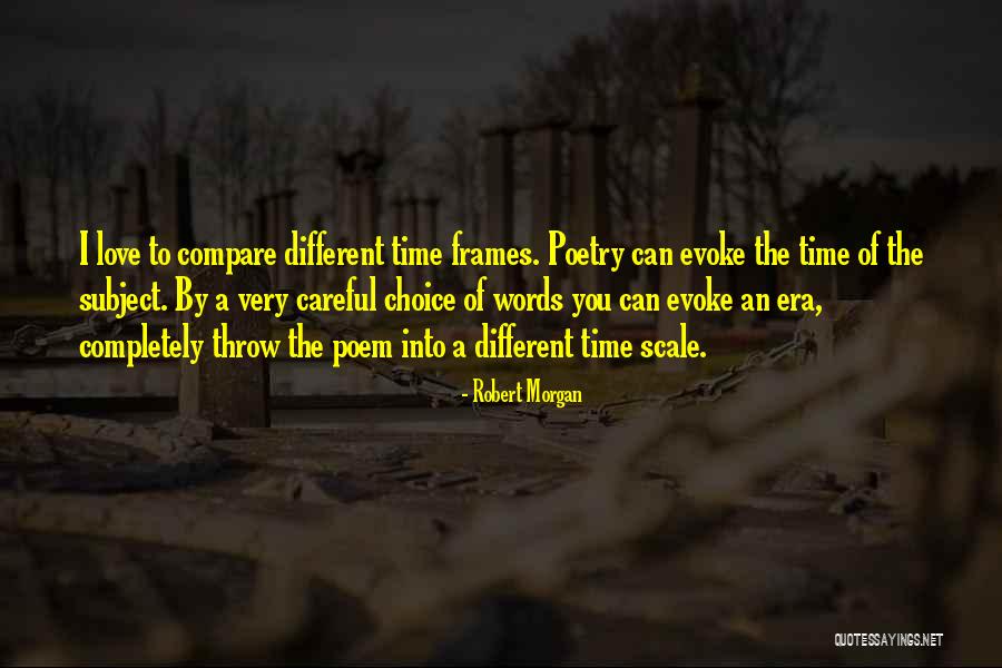 Robert Morgan Quotes 143036 Robert Morgan Quotes 143036