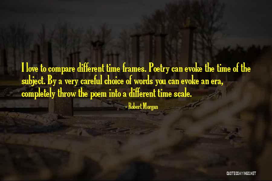 Robert Morgan Quotes 143036