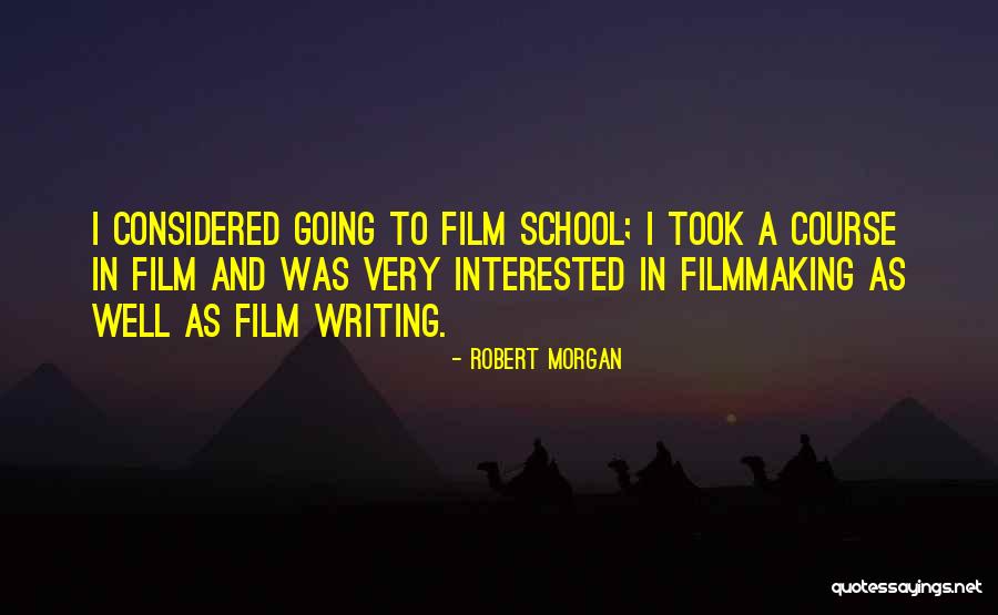 Robert Morgan Quotes 1572550 Robert Morgan Quotes 1572550