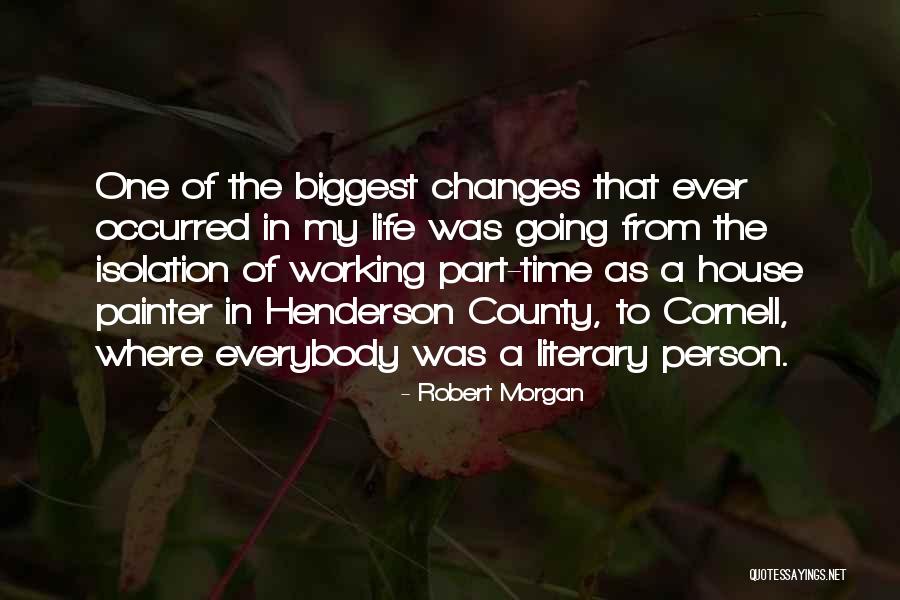 Robert Morgan Quotes 1685843 Robert Morgan Quotes 1685843