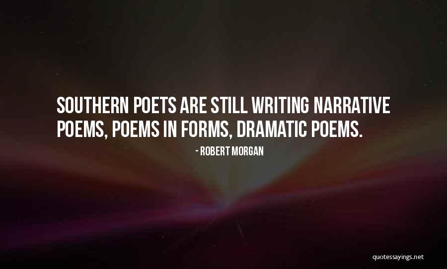 Robert Morgan Quotes 437503 Robert Morgan Quotes 437503