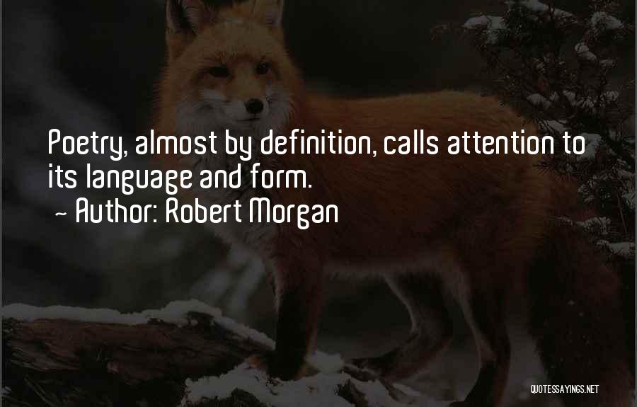 Robert Morgan Quotes 444873