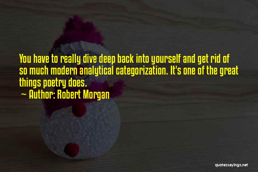 Robert Morgan Quotes 534284