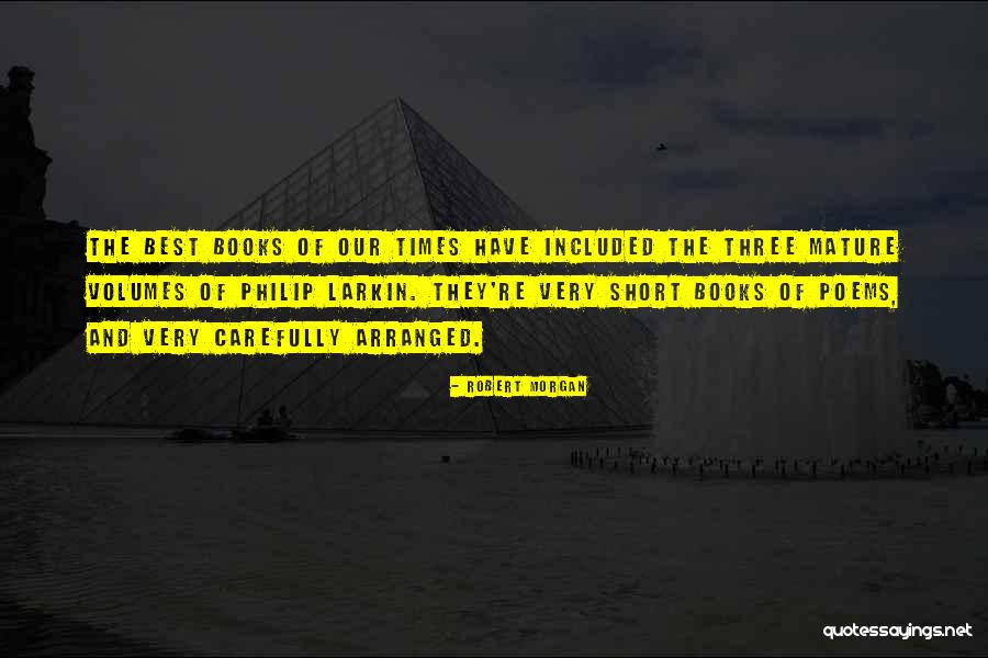 Robert Morgan Quotes 807434 Robert Morgan Quotes 807434